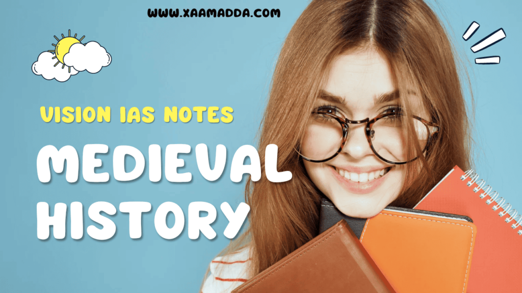 Vision IAS Medieval History Notes Pdf