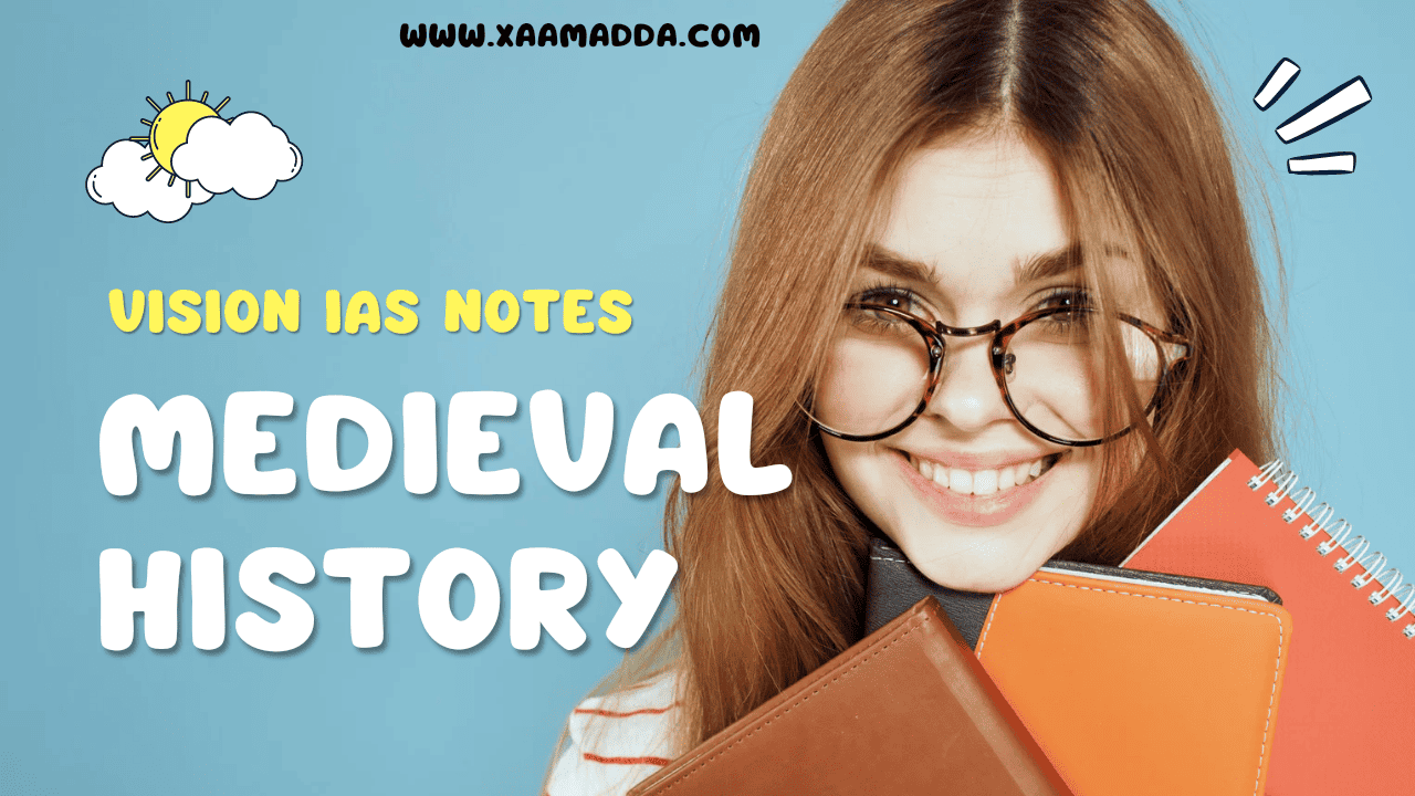 vision-ias-medieval-history-notes-pdf-2024-xaamadda