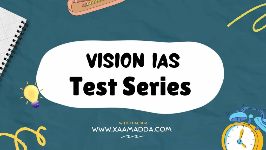 Vision IAS Prelims Test Series 2024