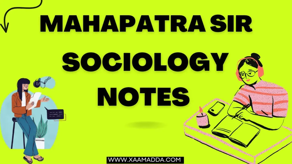 mahapatra sir sociology notes