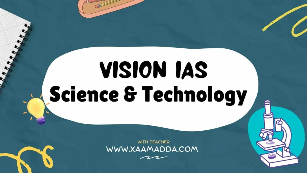 Vision IAS Science and Technology Notes PDF