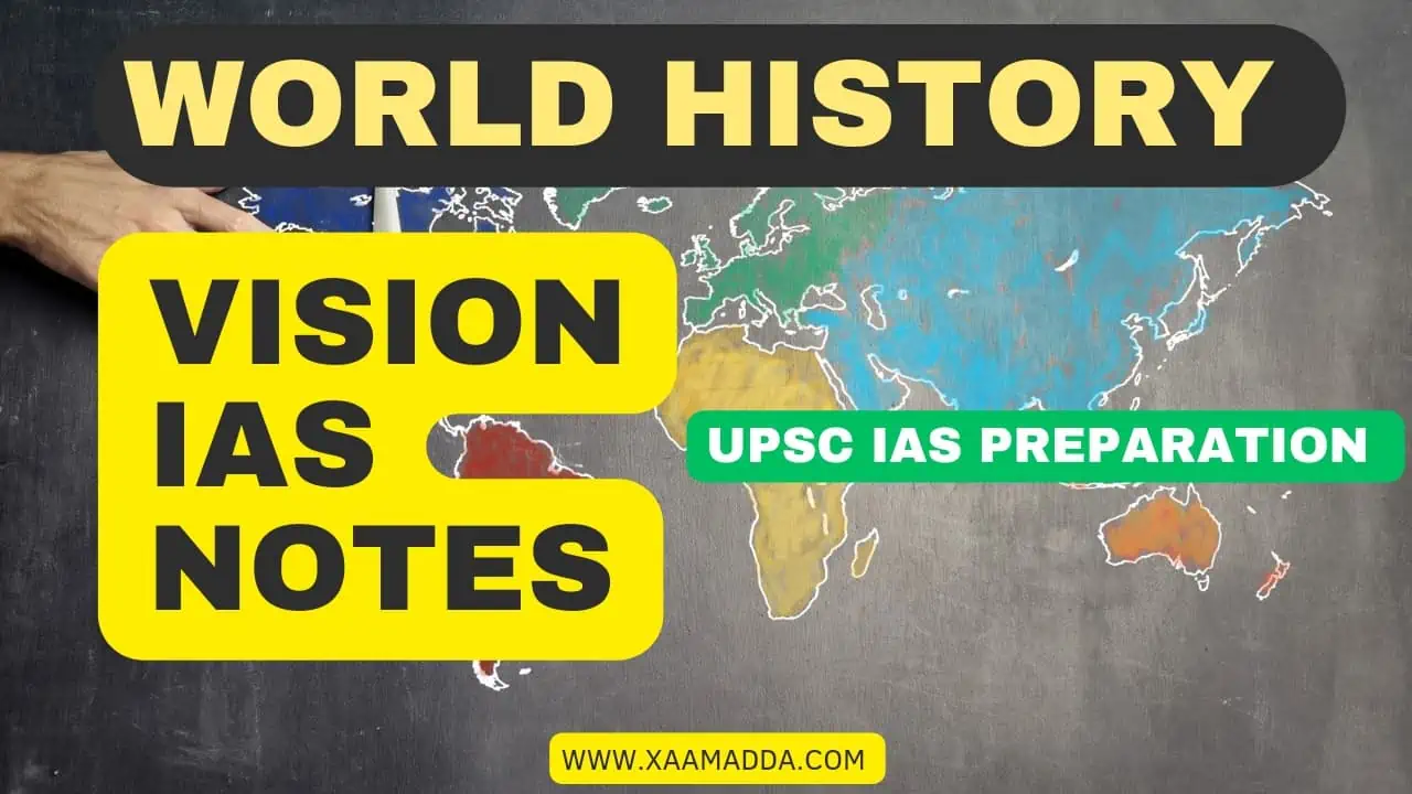 World History Vision IAS Notes Class PDF For UPSC IAS Preparation